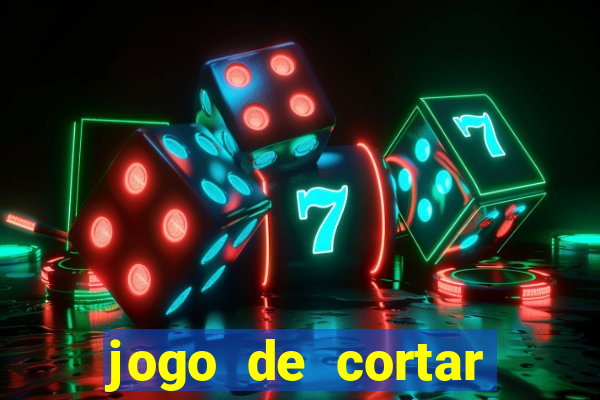 jogo de cortar frutinha para ganhar dinheiro